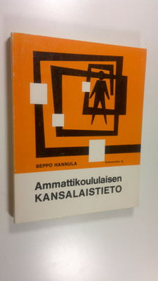 Seppo Hannula : Ammattikoululaisen kansalaistieto