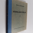 Akseli Salokannel : Vanajan kirja 1 - pikkukuva 1