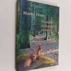 Marko From : Hiljaisten polkujen varrella - pikkukuva 1