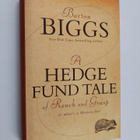Barton Biggs : A Hedge Fund Tale of Reach and Grasp - Or ... - pikkukuva 1