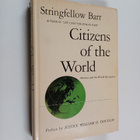 Stringfellow Barr : Citizens of the World : America and t... - pikkukuva 1