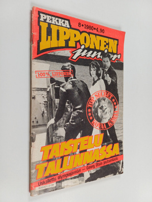 Pekka Lipponen junior 8/1980 : Taistelu Tallinnassa