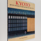 Diane Durston : Kyoto - Seven Paths to the Heart of the City - pikkukuva 1