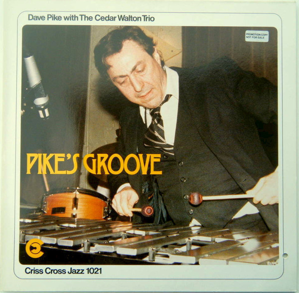 Dave Pike With The Cedar Walton Trio – Pike's Groove, LP