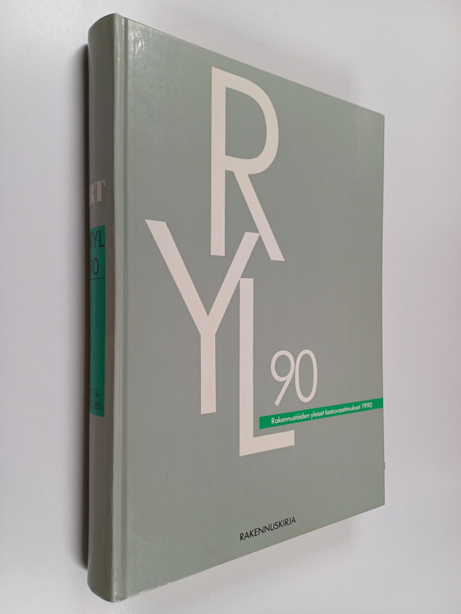 RYL 90 : Rakennustöiden yleiset laatuvaatimukset 1990