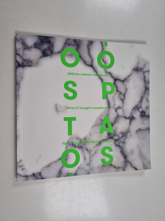 Osto-opas : mitä jos ostaisin veistoksen? = what if I bou...