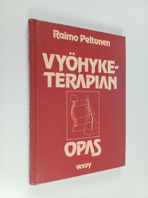 Raimo Peltonen : Vyöhyketerapian opas