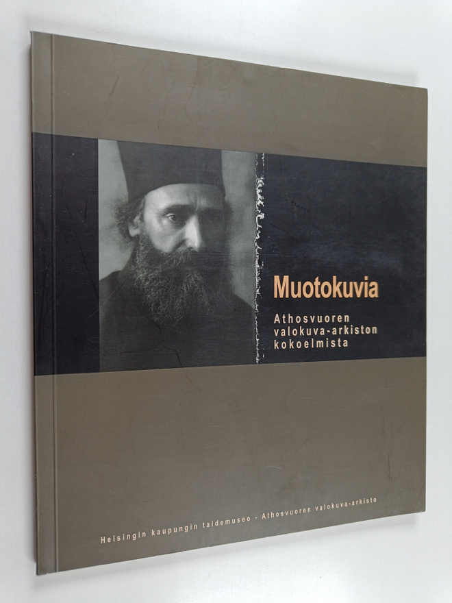 Muotokuvia : Athosvuoren valokuva-arkiston kokoelmista