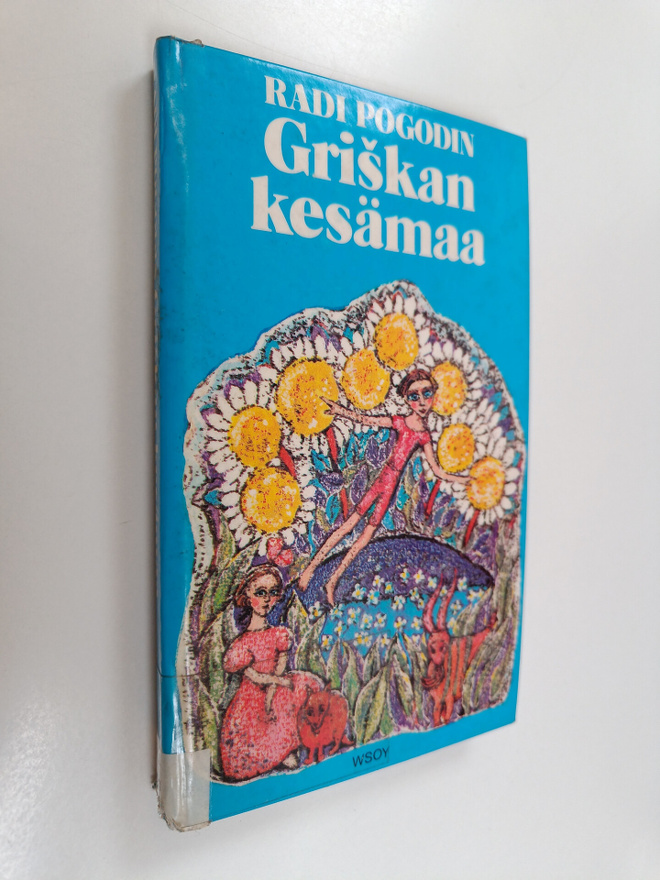 Radij Pogodin : Griskan kesämaa