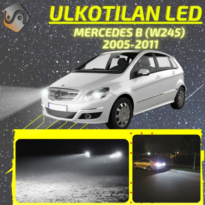 B (W245) 2005-2011 Ulkoiset LED -valot