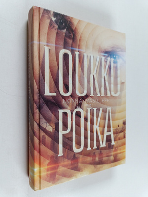 Nonna Wasiljeff : Loukkupoika