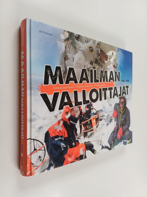 Olli Pirhonen : Maailman valloittajat : Veikka Gustafsson...