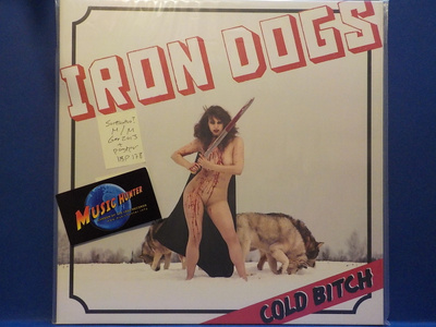 IRON DOGS - COLD BITCH -  GERMANY 2013 M/M LP + POSTER