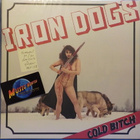 IRON DOGS - COLD BITCH - GERMANY 2013 M/M LP + POSTER - pikkukuva 1