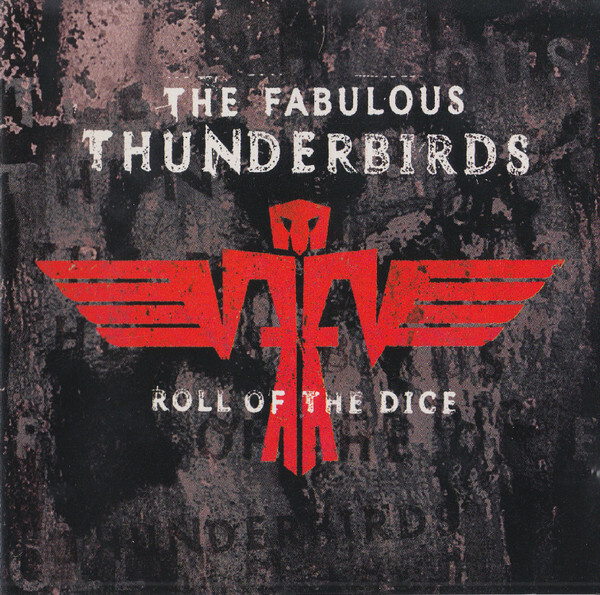 The Fabulous Thunderbirds: Roll Of The Dice (1995) CD