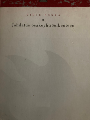 PÖNKÄ: JOHDATUS OSAKEYHTIÖOIKEUTEEN