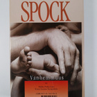 Benjamin Spock : Vanhemmuus - pikkukuva 2