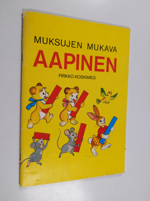 Pirkko Koskimies : Muksujen mukava aapinen