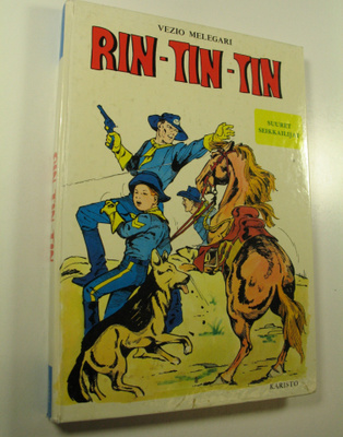 Vezio Melegari : Rin-Tin-Tin ja siniset paholaiset