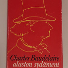 Charles Baudelaire: Alaston sydämeni (1.p. 1972, skp) - pikkukuva 1