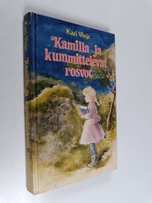 Kari Vinje : Kamilla ja kummittelevat rosvot