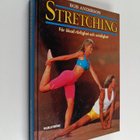 Bob Anderson : Stretching : för ökad rörlighet och smidighet - pikkukuva 1