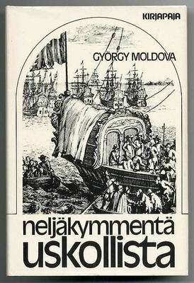 György Moldova: Neljäkymmentä uskollista (1.p.)