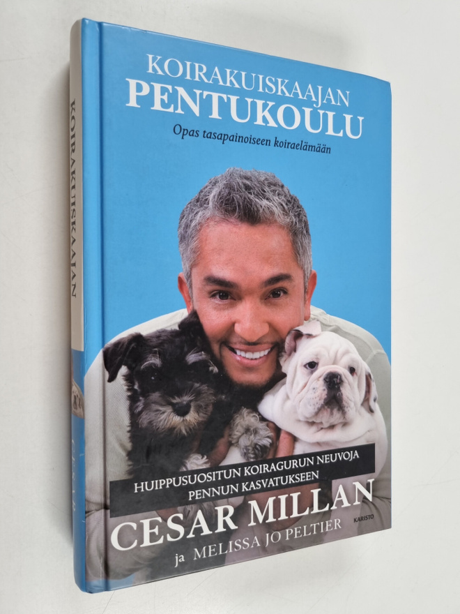 Cesar Millan : Koirakuiskaajan pentukoulu