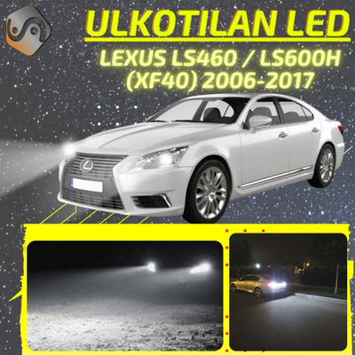 LS460 / LS600H (XF40) 2006-2017 Ulkoiset LED -va