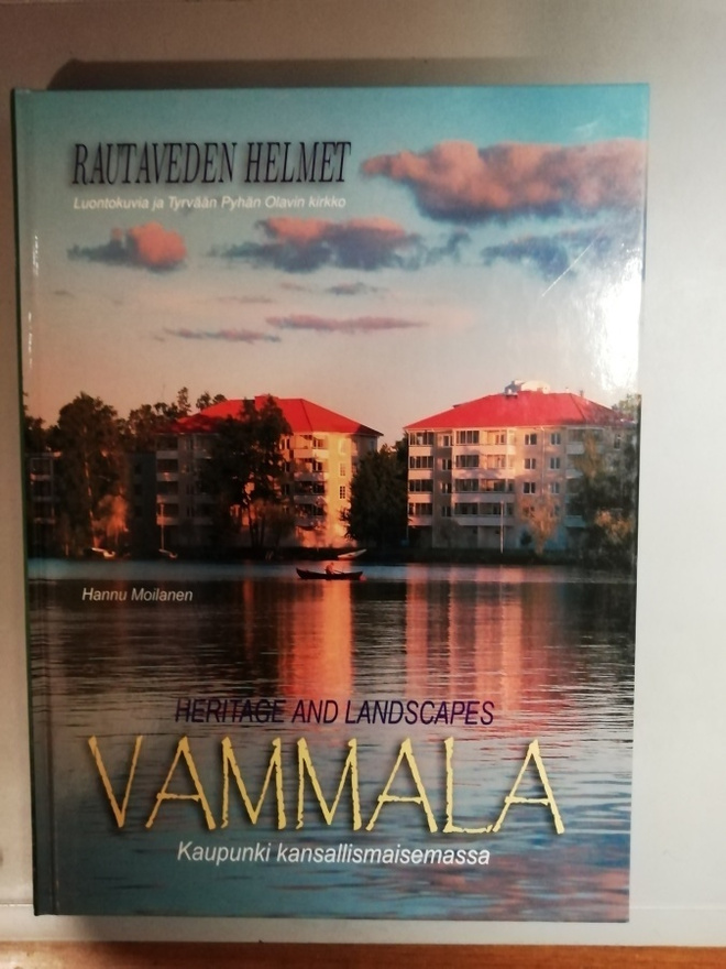 Vammala : kaupunki kansallismaisemassa