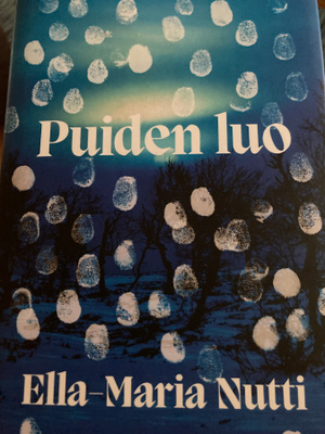 ELLA-MARIA NUTTI: PUIDEN LUO