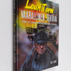 Veli Salin : Lauri Törni : vaarallinen tehtävä - pikkukuva 1