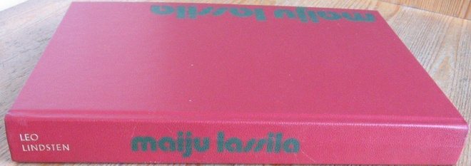 Leo Lindsten: Maiju Lassila, Wsoy 1977. 266 s.