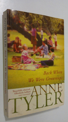 Anne Tyler : Back When We Were Grown-ups