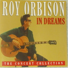 Roy Orbison • In Dreams • The Concert Collection CD - pikkukuva 1