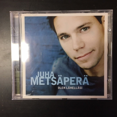 Juha Metsäperä - Olen lähelläsi CD