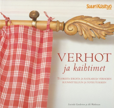 Lucinda Ganderton: Verhot ja kaihtimet