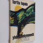 Terttu Tupala : Yhdeksänkymmentä päivää - pikkukuva 1