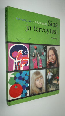 Margareta Hannula : Sinä ja terveytesi
