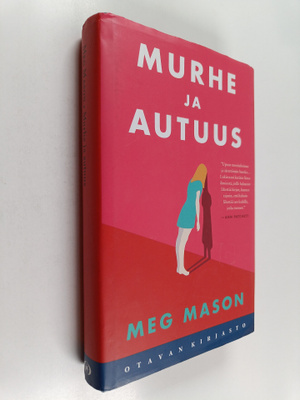 Meg Mason : Murhe ja autuus