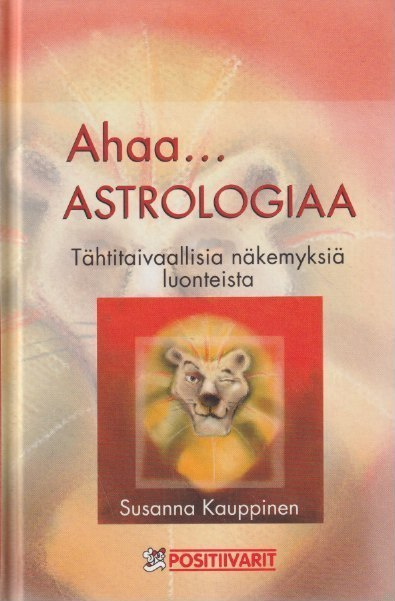 Susanna Kauppinen: Ahaa... astrologiaa