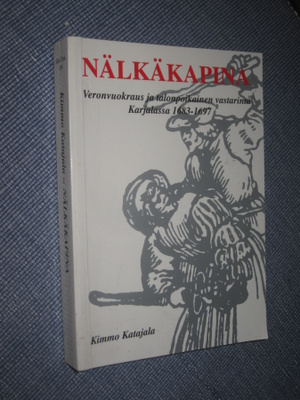 Nälkäkapina / veronvuokraus ja talonpoikainen vastarinta