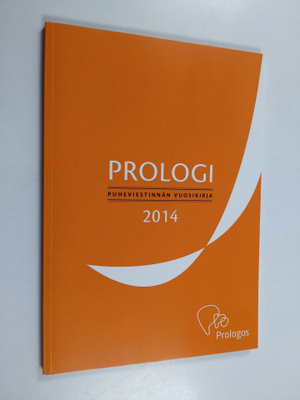 Prologi : Puheviestinnän vuosikirja 2014