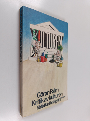 Goran Palm : Kritik av kulturen
