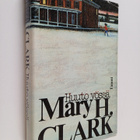 Mary Higgins Clark : Huuto yössä - pikkukuva 1