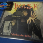 W.A.S.P. - I DON'T NEED NO DOCTOR M-/M- 7'' SINGLE - pikkukuva 1