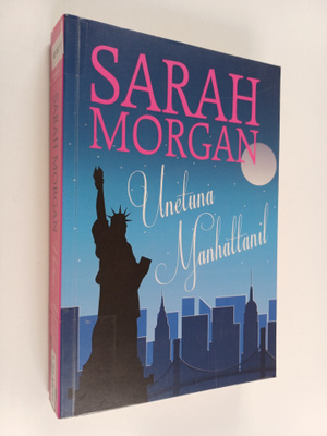 Sarah Morgan : Unetuna Manhattanil