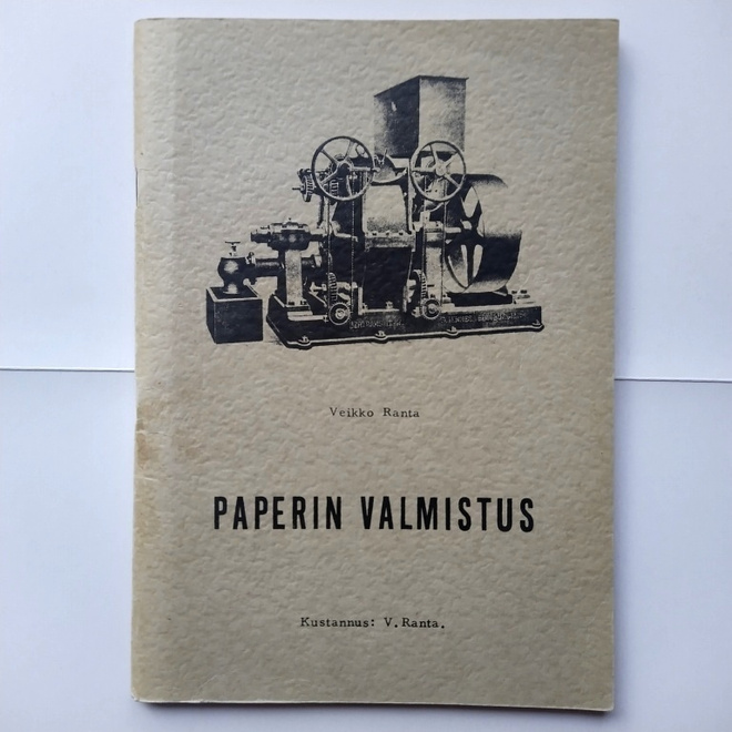 Paperin valmistus  Ranta Veikko
