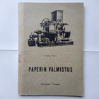 Paperin valmistus  Ranta Veikko - pikkukuva 1