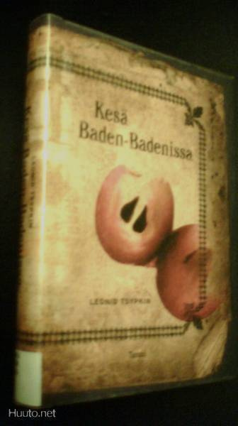 Leonid Tsypkin: Kesä Baden-Badenissa (Sis.pk:t)